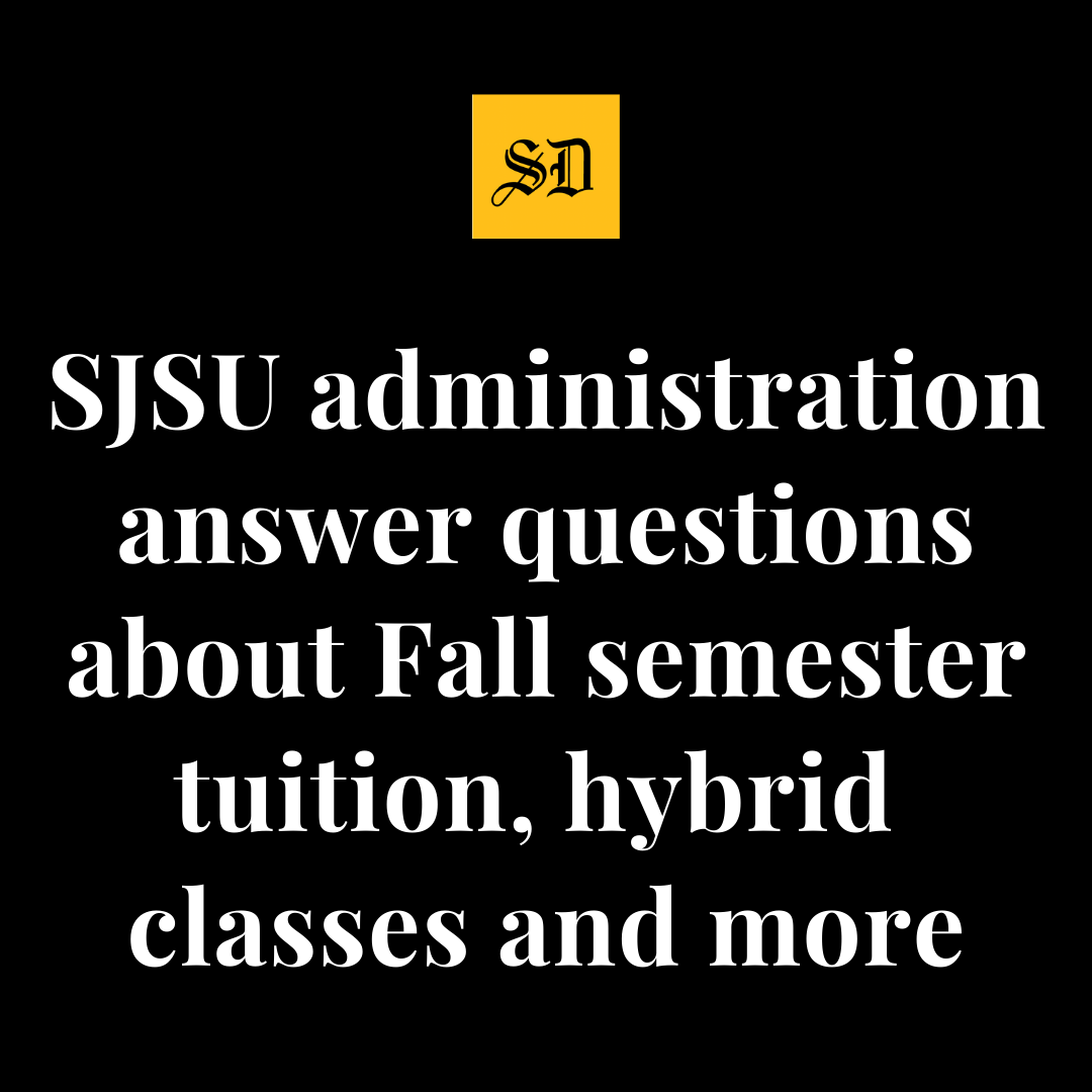 SJSU administration answers questions about the fall semester in a town hall on the Adapt plan